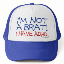 I'm Not a Brat! I Have ADHD