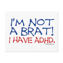 I'm Not a Brat! I Have ADHD
