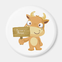 I'm not a burger magnet