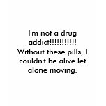 I'm not a drug addict!!!!!!!!!!! - Customized t-shirts