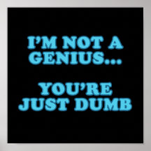 I'm Not a Genius Posters