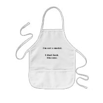 I'm Not A Model, I Just Look Like One Apron