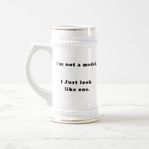 I'm Not A Model, I Just Look Like One Coffee Mugs
