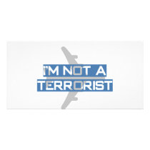 I'm not a terrorist customized photo card