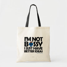 I'm Not Bossy - Better Ideas Tote Bags