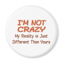 I'm Not Crazy