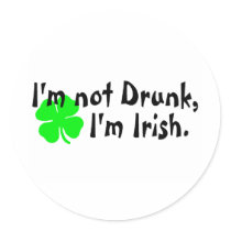 Im Not Drunk Im Irish 6
