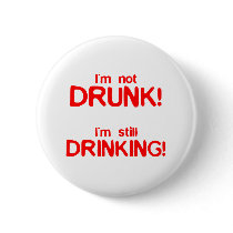 I'm Not Drunk, I'm Still Drinking - Funny Comedy