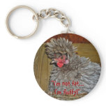 "I'm Not Fat...I'm Fluffy!" Keychain
