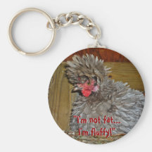 "I'm Not Fat...I'm Fluffy!" Keychain