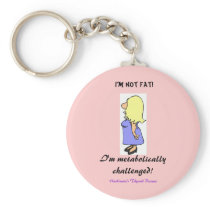 I'm not Fat Keychain
