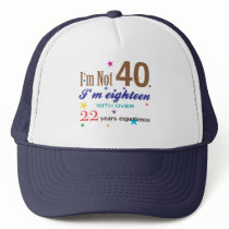 I'm Not Forty - Funny Birthday Gift
