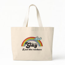 I'm not gay I just like Rainbows T-shirt Bags