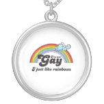 I'm not gay I just like Rainbows T-shirt Pendant