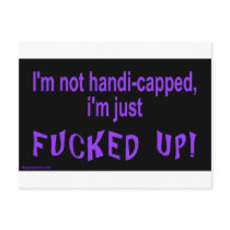 im_not_handicapped_im_just postcard