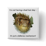 I'm not having a bad hair day -