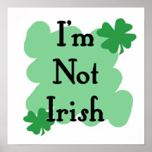 I'm not Irish Poster
