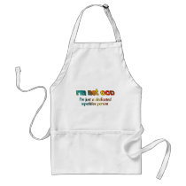 I'm not OCD... Apron