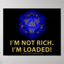 I'm Not Rich.  I'm Loaded!  (Blue)