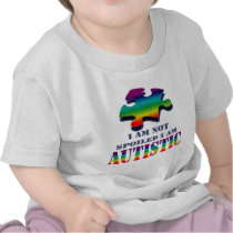 I'm not spoiled i'm autistic shirt