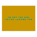 I'm not the girl you're looking for postkarten