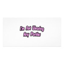 I'm Not Wearing Any Panties