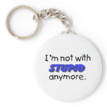 Im Not With Stupid Anymore