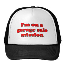 Im On A Garage Sale Mission T Mesh Hats