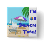I'm on Beach Time buttons