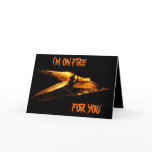 I'M ON FIRE CARD