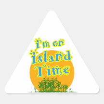 I'm on Island Time! Triangle Sticker