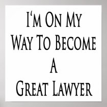 I'm On My Way To Become A Great Lawyer