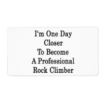 I'm One Day Closer To Become A Professional Rock C Shipping Label