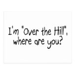 I'm Over The Hill, Where Are You? Postcards