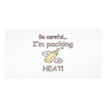 I'm Packing Heat Girl Custom Photo Card