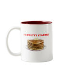 I'm Pretty Stacked Coffee Mug