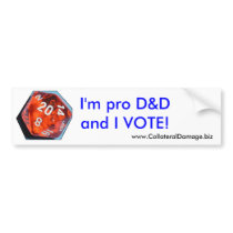I'm pro D&D and I VOTE sticker Bumper Sticker