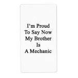 I'm Proud To Say Now My Brother Is A Mechanic Personalized Shipping Labels