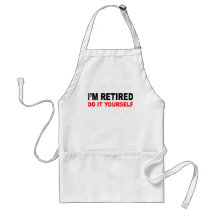 I'M RETIRED APRONS