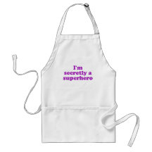 Im Secretly a Superhero Apron