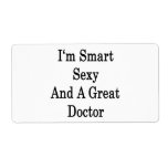 I'm Smart Sexy And A Great Doctor Labels