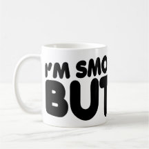 I'm Smooth Like Butter Coffee Mug
