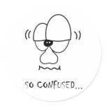 I'm so confused... round sticker