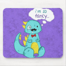 I'm so Fancy mousepad