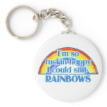 I'm so fuckin happy keychains