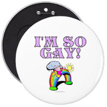 I'm so gay! buttons