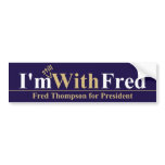 I'm STILL With Fred Bumper Stickers