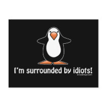 I'm surrounded by idiots!