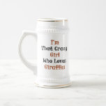 I'm That Crazy Girl Who Loves Giraffes Coffee Mug