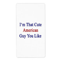I'm That Cute American Guy You Like Shipping Label